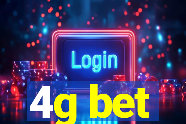 4g bet